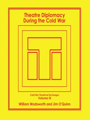 cover image of Theatre Diplomacy During the Cold War